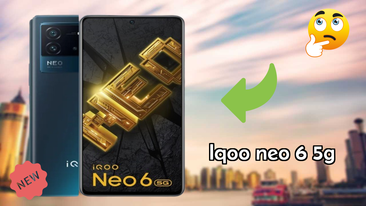 IQOO Neo 6 5G Price Review: ₹27,999 Should You Buy?