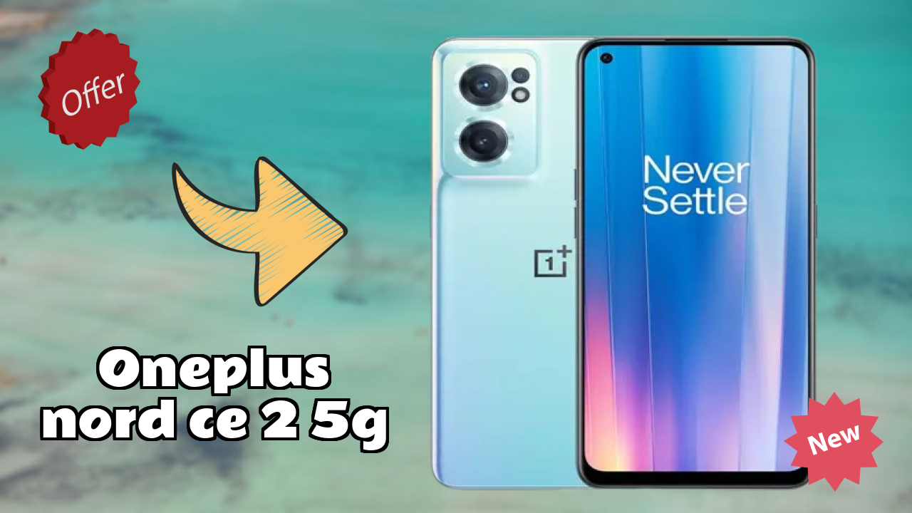 OnePlus Nord CE 2 5G Price Drop Alert: Now Just ₹17,990