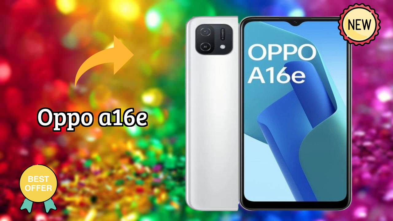 2026 OPPO A16e All featchers and Detailed Review