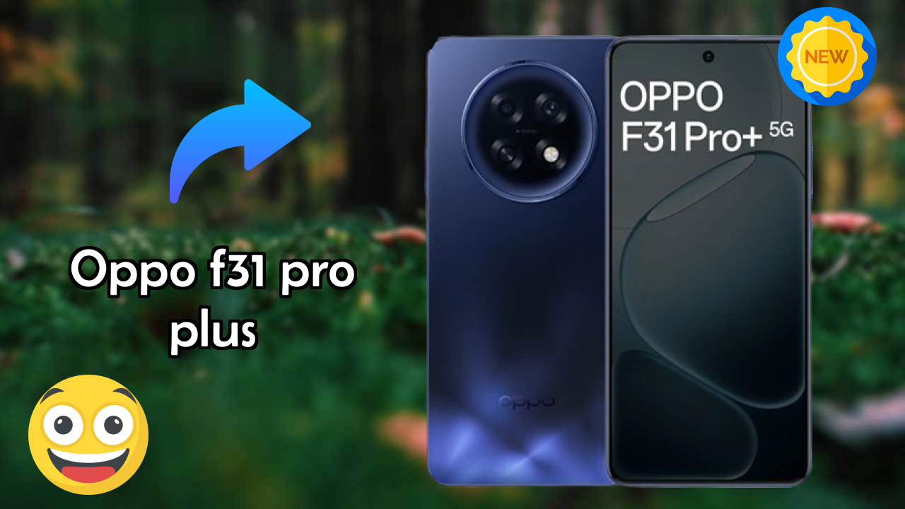 OPPO F31 Pro Plus Display Quality: AMOLED Review