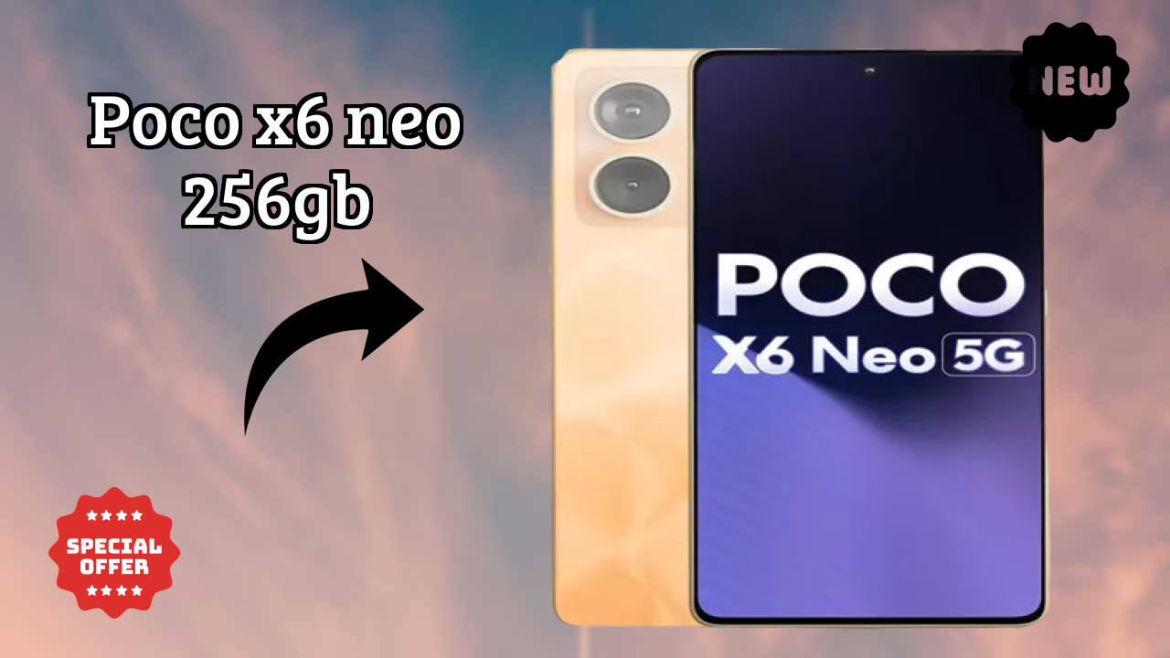 POCO X6 Neo 256GB at ₹18,999 - Best Deal Available