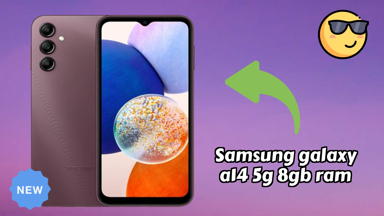 Samsung Samsung Galaxy A14 5G 8GB RAM - Top Features You Must Know