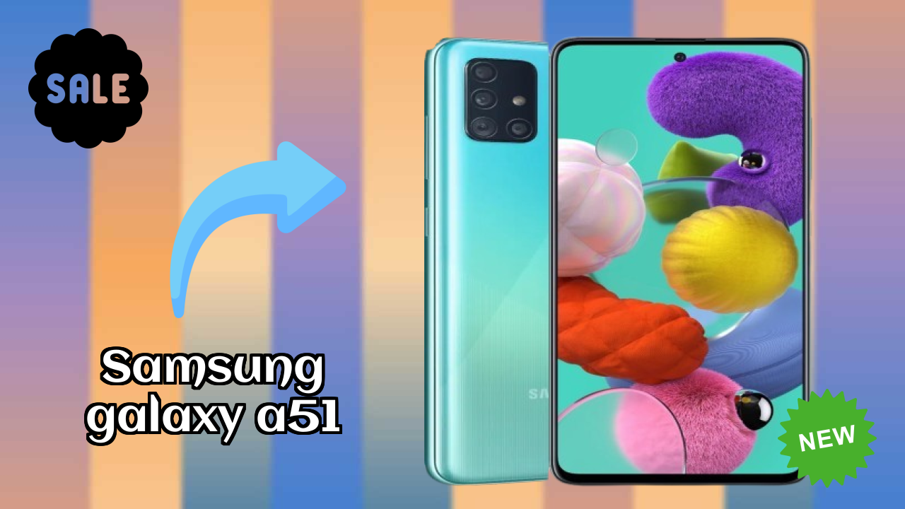 Samsung Galaxy A51 Display Quality: Super AMOLED Explained