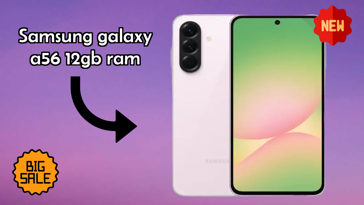 Samsung Galaxy A56 12GB RAM Processor Review: Samsung Exynos 1580 Performance