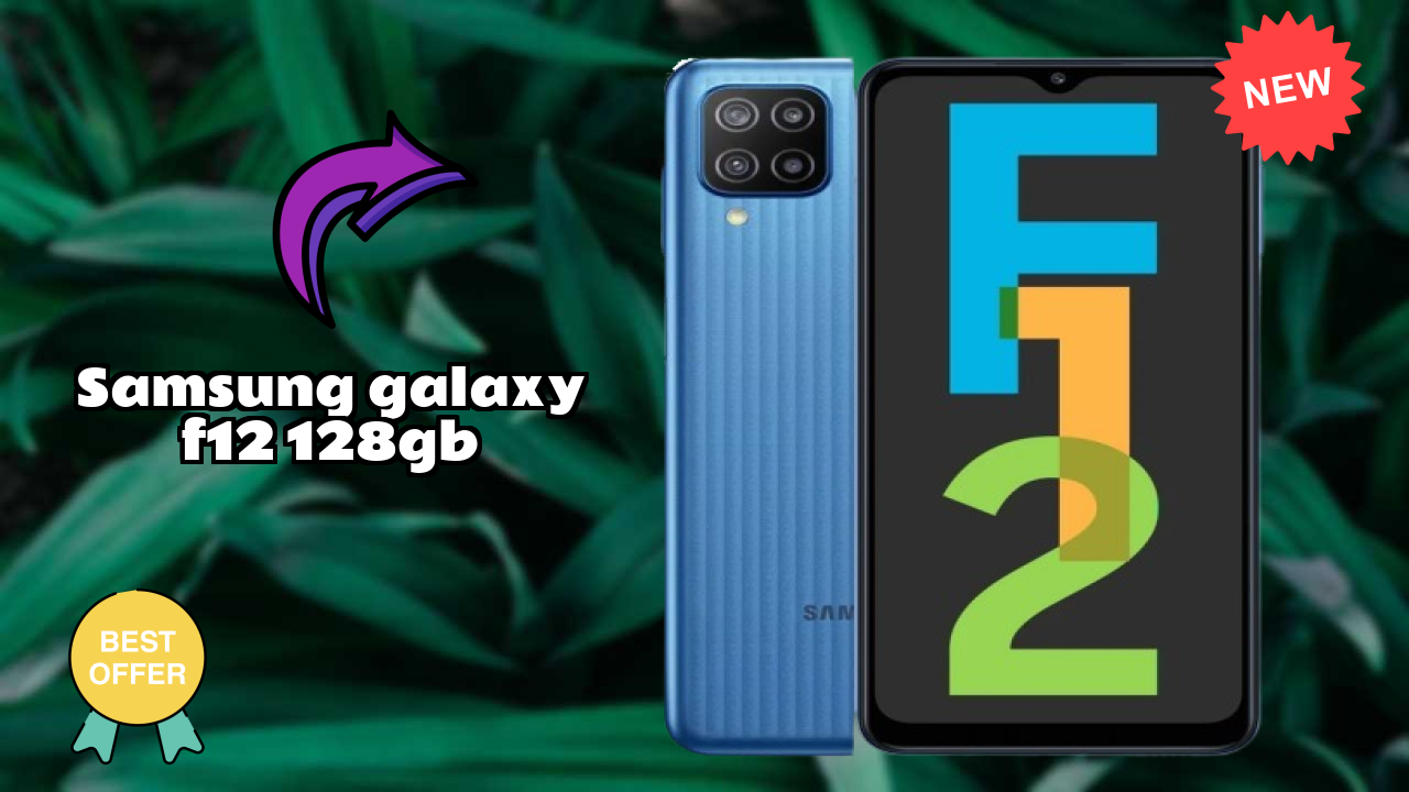 Why Samsung Galaxy F12 128GB is the Best Deal Under ₹10,499 Right Now