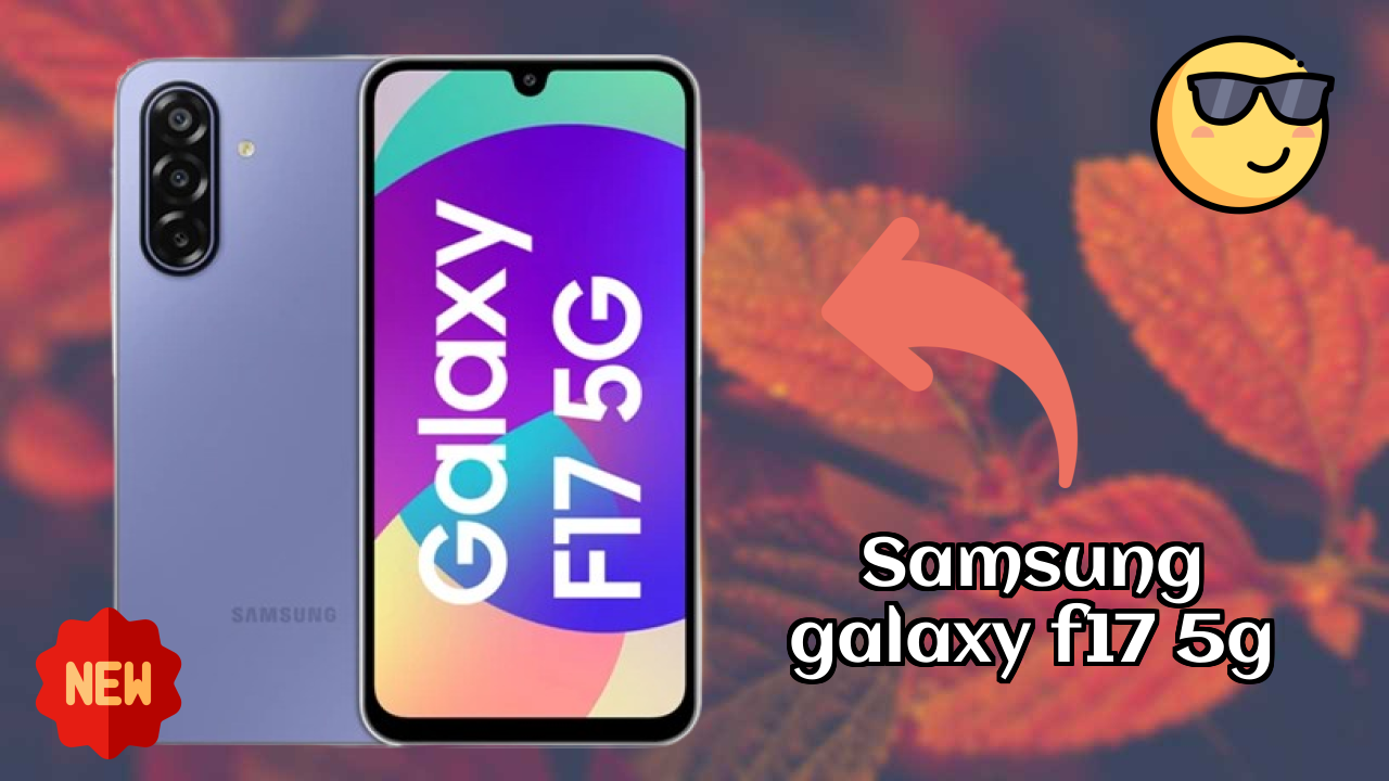 Samsung Galaxy F17 5G Display Analysis: 6.7 Inches (17.02 Cm) Quality