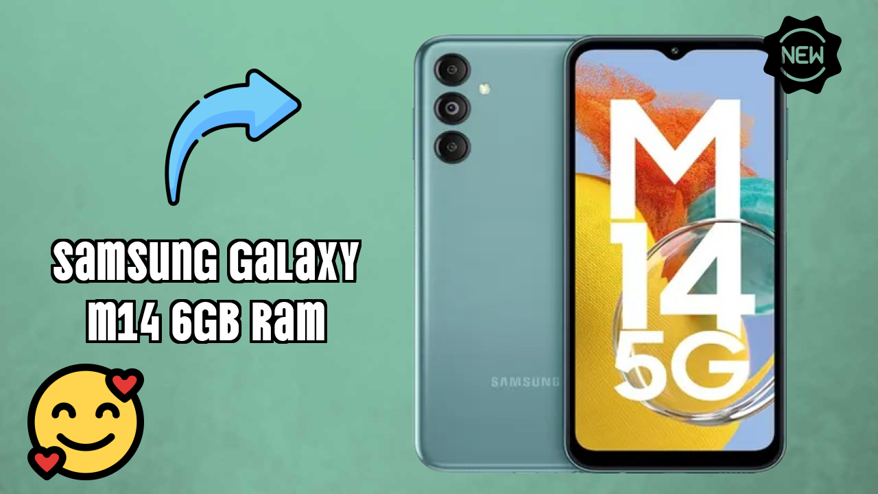 Samsung Galaxy M14 6GB RAM at ₹14,990 - Best Deal Available Now