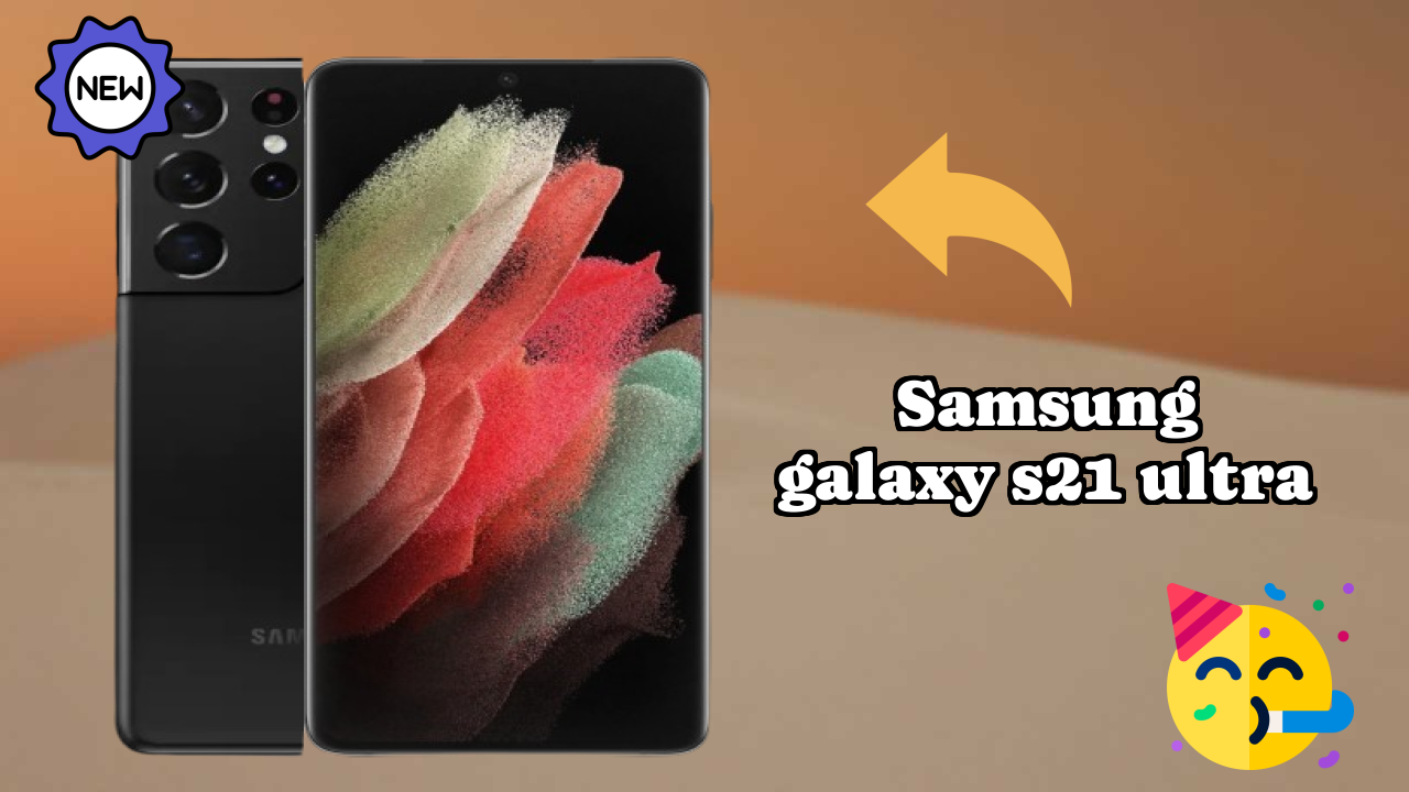 Samsung Galaxy S21 Ultra at ₹128,999 - Best Features Highlighted