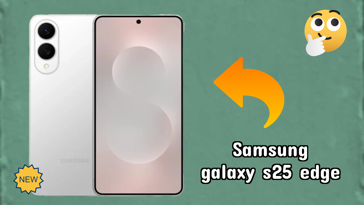 Samsung Galaxy S25 Edge Price Drop: Just ₹89,999 Available Now