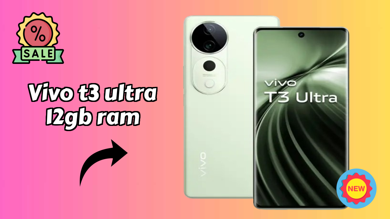 Vivo T3 Ultra 12GB RAM at ₹31,999 - Best Deal Available Right Now