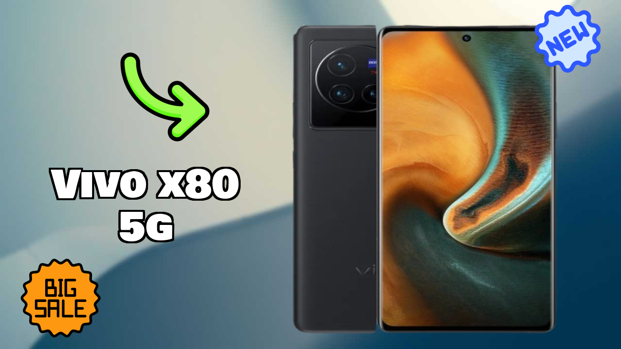 Get Vivo X80 5G at Just ₹42,990 - Limited Time Offer!