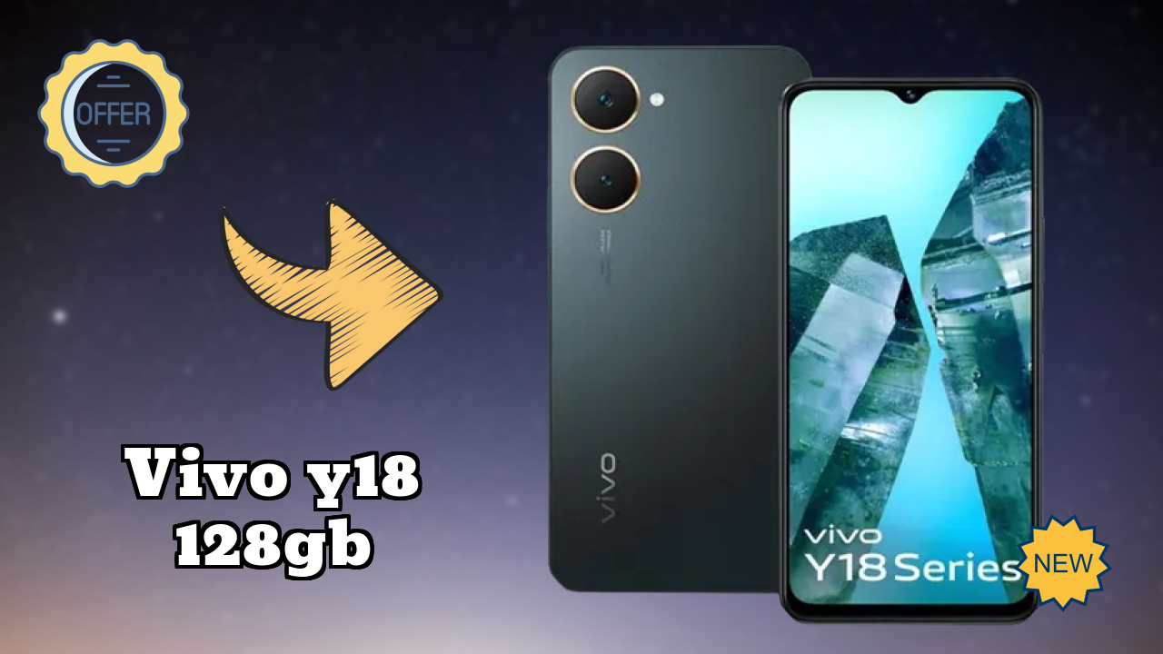 Vivo Y18 128GB Price Review: ₹11,999 Worth the Money?