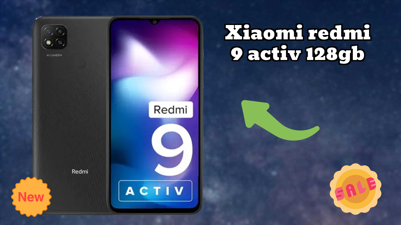 Xiaomi Redmi 9 Activ 128GB at ₹8,999 - Best Phone in This Price Range