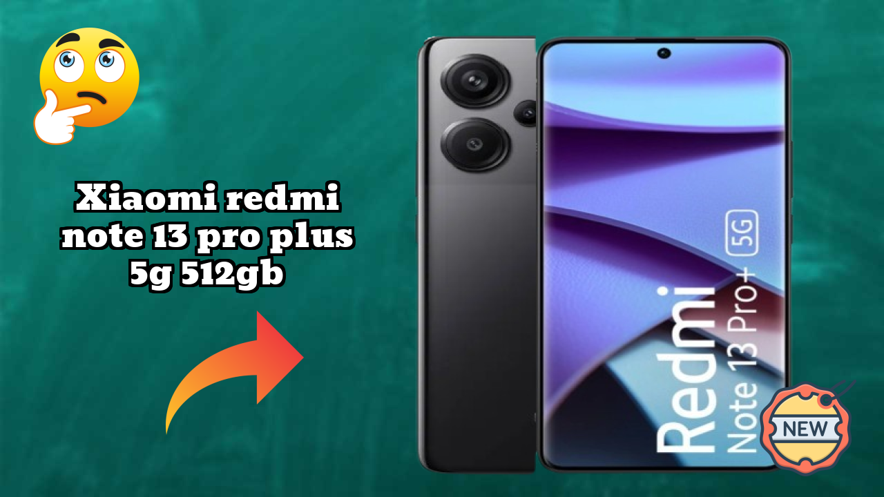 Xiaomi Redmi Note 13 Pro Plus 5G 512GB Price Review: ₹28,999 Good Investment?